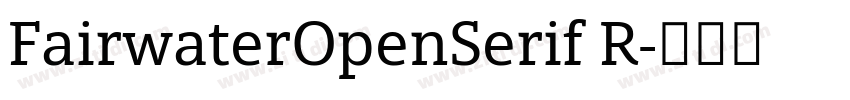 FairwaterOpenSerif R字体转换